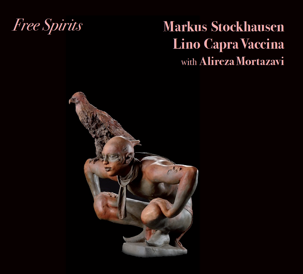 Markus Stockhausen, Capra Vaccina, Mortazavi – Free Spirits