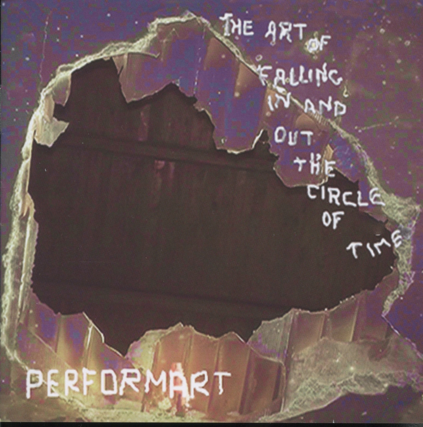 PERFORMART “THE ART OF FALLING IN AND OUT THE CIRCLE OF TIME” (C