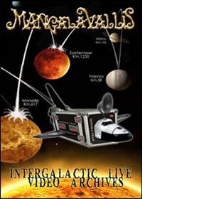MANGALA VALLIS - "Intergalactive Live Video Archives" DVD