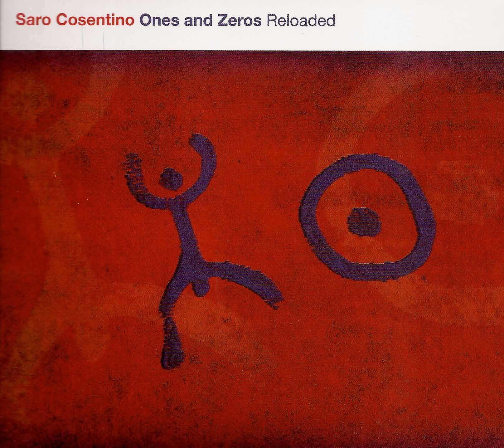 COSENTINO SARO - ONES AND ZEROS RELOADED (LP)